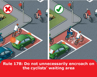 Highway Code - Rule 178 Do Not Unnecessarily Encroach On The Cyclists Waiting Area